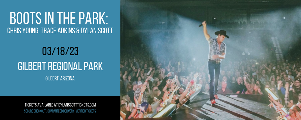 Boots In The Park: Chris Young, Trace Adkins & Dylan Scott at Dylan Scott Tickets